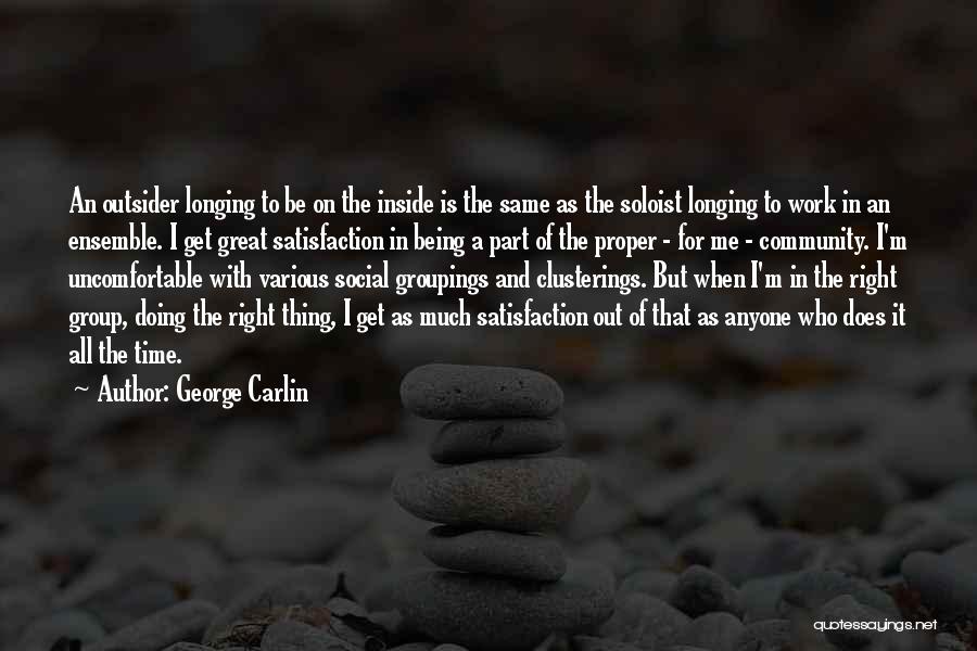 Being Part Of A Group Quotes By George Carlin
