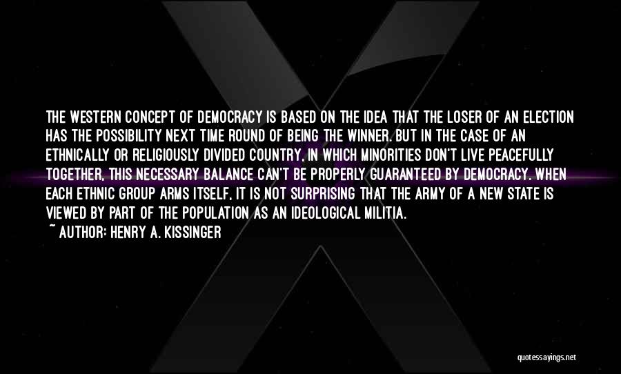 Being Part Of A Group Quotes By Henry A. Kissinger