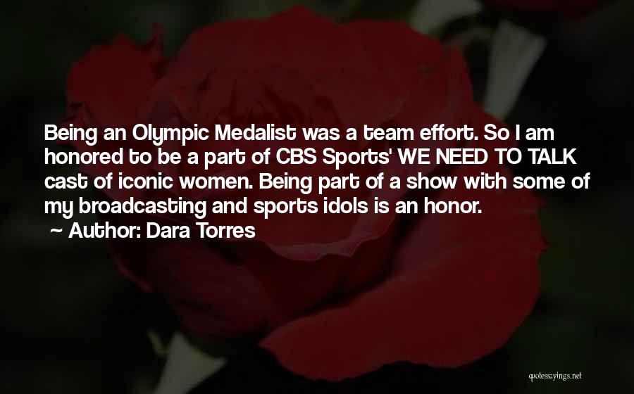 Being Part Of A Sports Team Quotes By Dara Torres