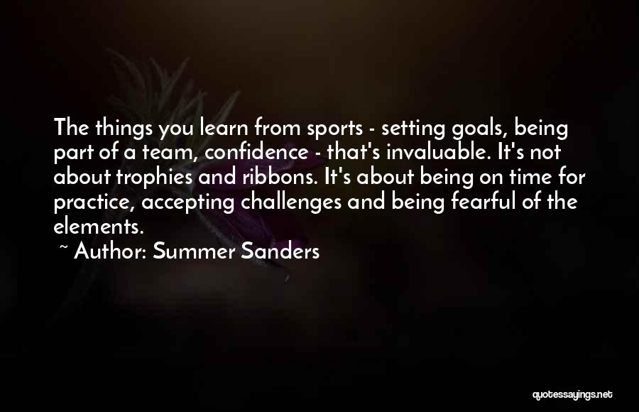 Being Part Of A Sports Team Quotes By Summer Sanders