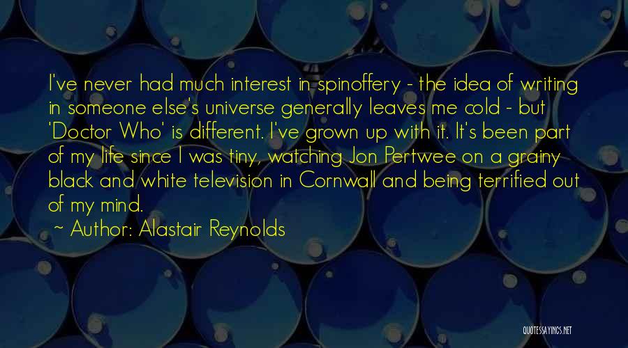 Being Part Of Someone's Life Quotes By Alastair Reynolds