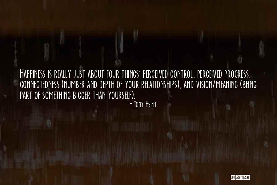 Being Part Of Something Bigger Than Yourself Quotes By Tony Hsieh Being Part Of Something Bigger Than Yourself Quotes By Tony Hsieh