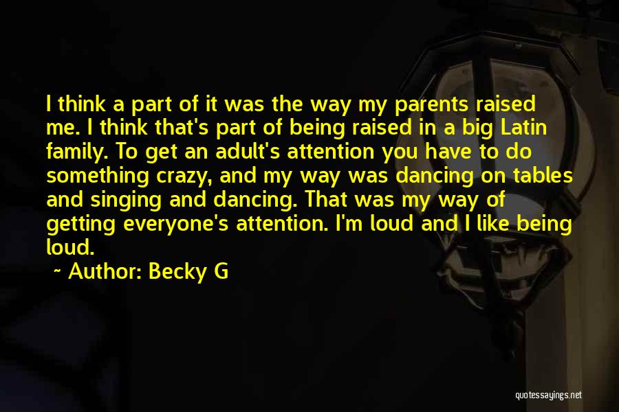 Being Part Of Something Quotes By Becky G