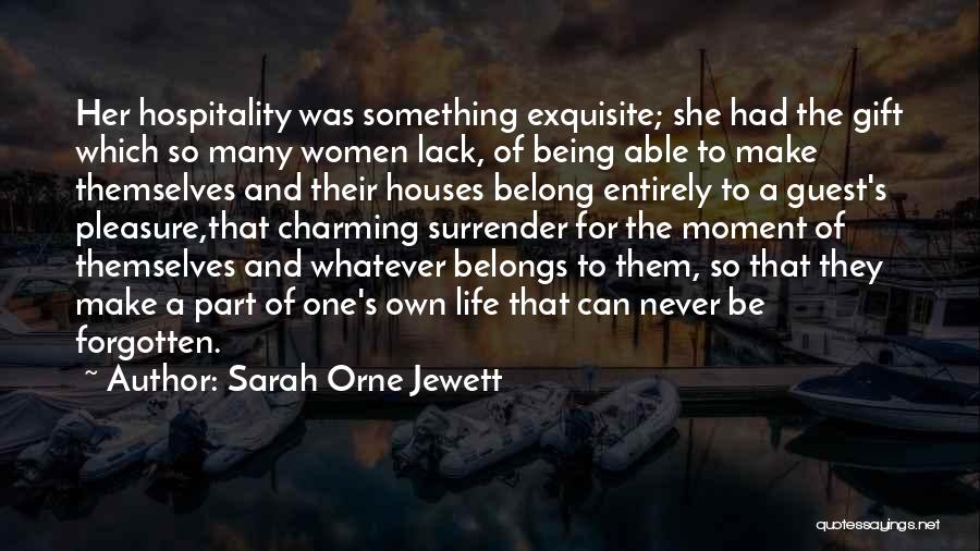 Being Part Of Something Quotes By Sarah Orne Jewett