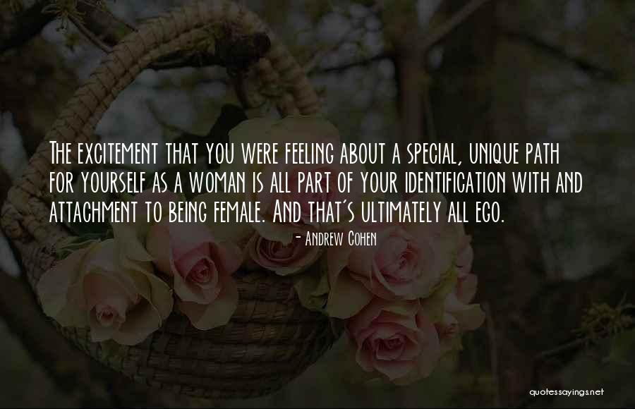 Being Part Of Something Special Quotes By Andrew Cohen