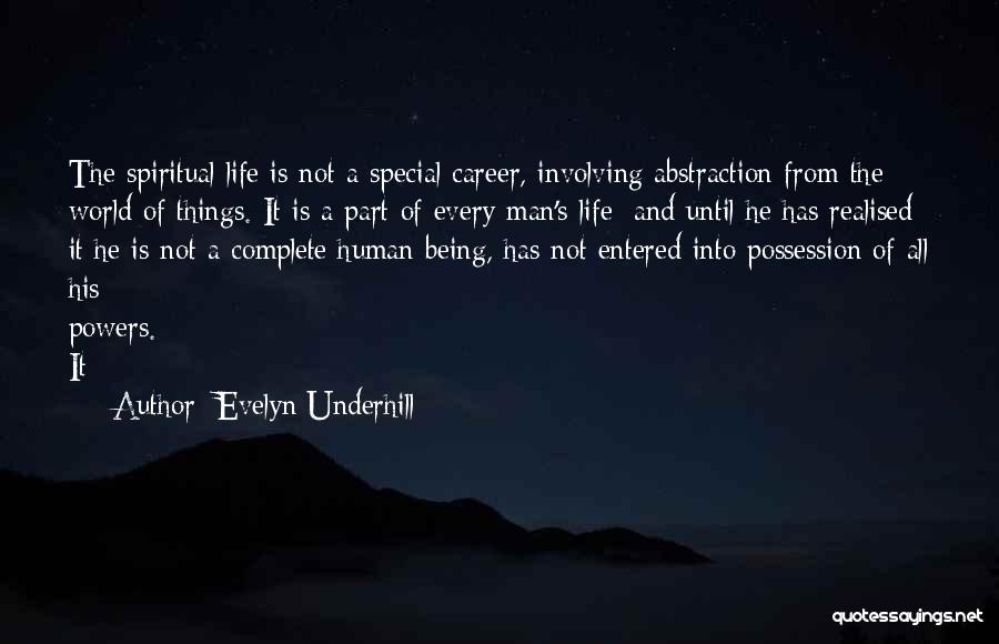 Being Part Of Something Special Quotes By Evelyn Underhill