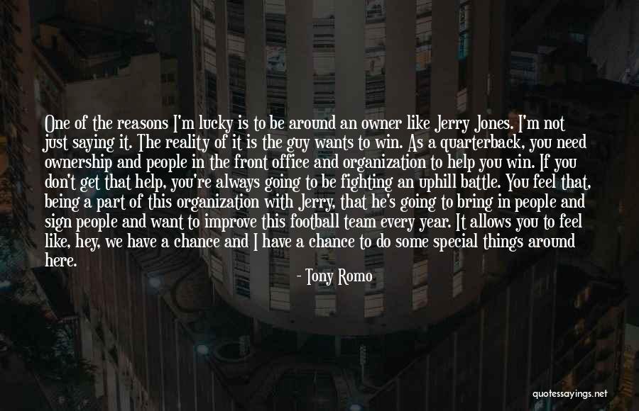 Being Part Of Something Special Quotes By Tony Romo Being Part Of Something Special Quotes By Tony Romo
