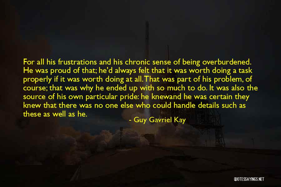 Being Part Of The Problem Quotes By Guy Gavriel Kay Being Part Of The Problem Quotes By Guy Gavriel Kay