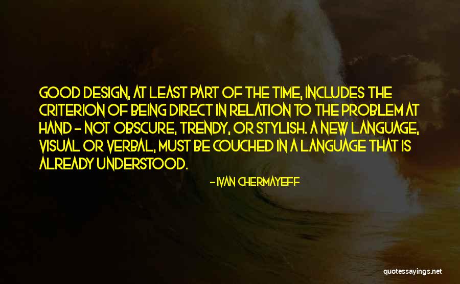 Being Part Of The Problem Quotes By Ivan Chermayeff Being Part Of The Problem Quotes By Ivan Chermayeff