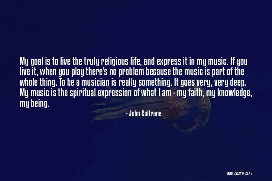 Being Part Of The Problem Quotes By John Coltrane Being Part Of The Problem Quotes By John Coltrane