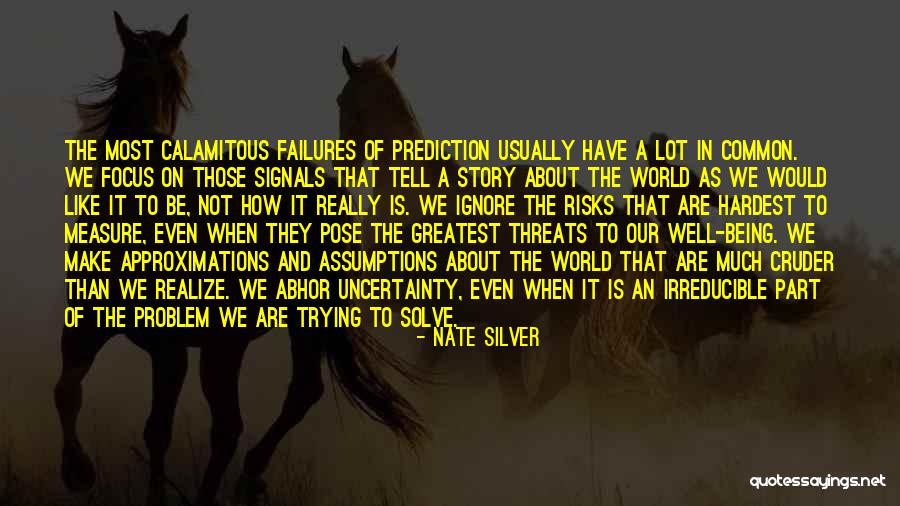 Being Part Of The Problem Quotes By Nate Silver Being Part Of The Problem Quotes By Nate Silver