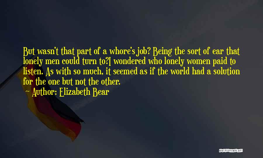 Being Part Of The World Quotes By Elizabeth Bear