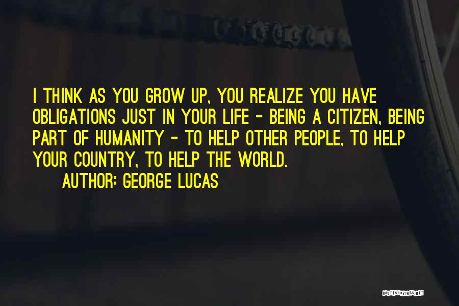 Being Part Of The World Quotes By George Lucas