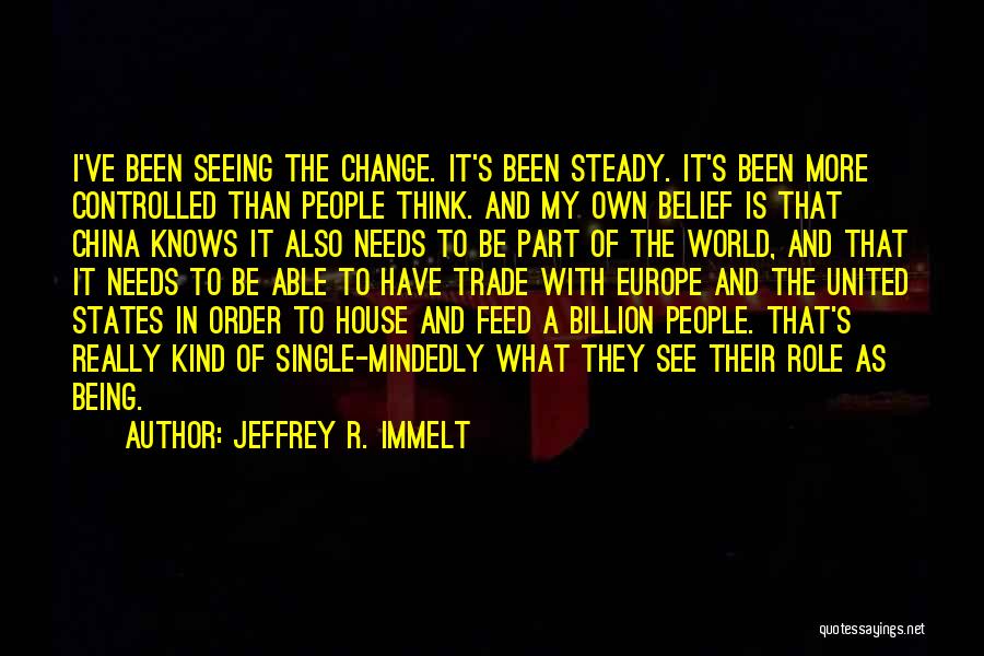 Being Part Of The World Quotes By Jeffrey R. Immelt