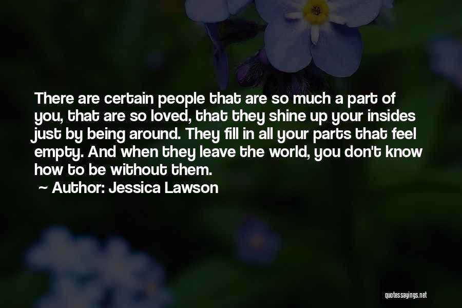 Being Part Of The World Quotes By Jessica Lawson