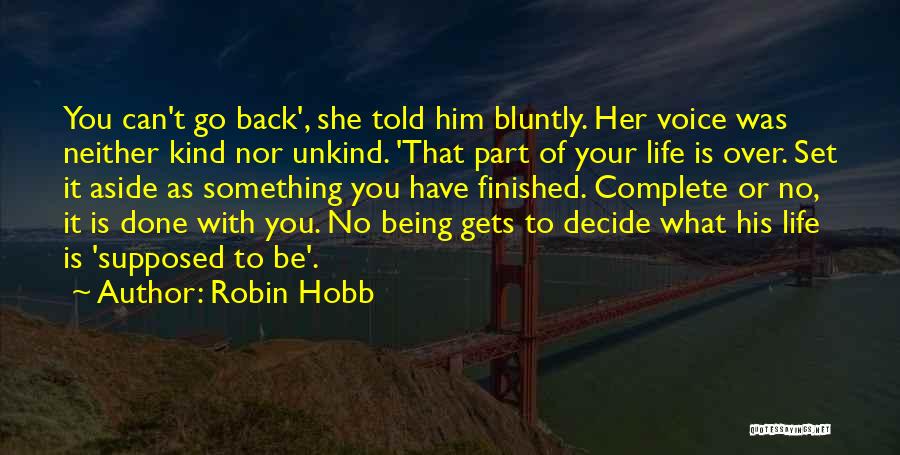 Being Part Of Your Life Quotes By Robin Hobb