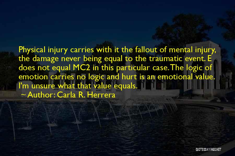 Being Particular Quotes By Carla R. Herrera