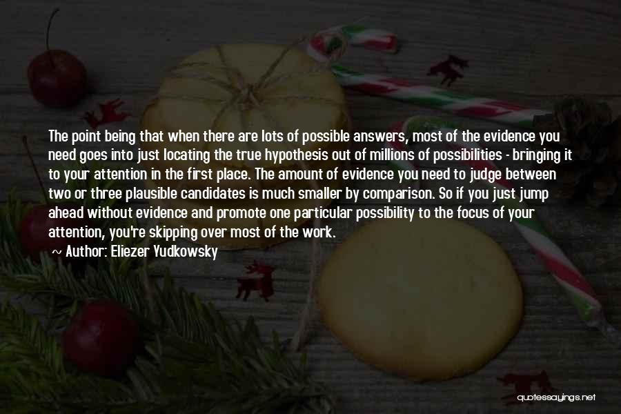 Being Particular Quotes By Eliezer Yudkowsky