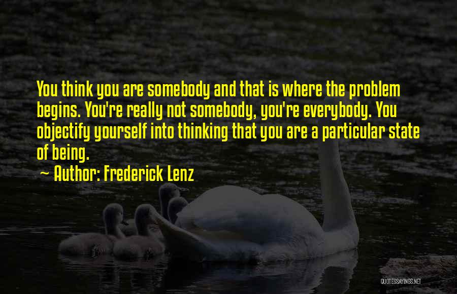 Being Particular Quotes By Frederick Lenz