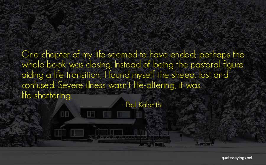 Being Pastoral Quotes By Paul Kalanithi Being Pastoral Quotes By Paul Kalanithi