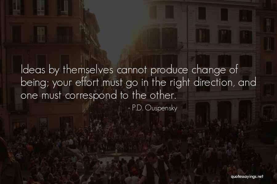 Being Peachy Quotes By P.D. Ouspensky Being Peachy Quotes By P.D. Ouspensky