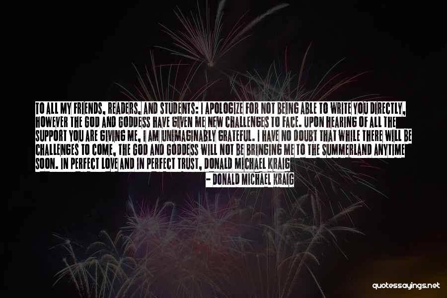Being Perfect For Me Quotes By Donald Michael Kraig Being Perfect For Me Quotes By Donald Michael Kraig
