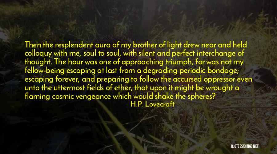 Being Perfect For Me Quotes By H.P. Lovecraft Being Perfect For Me Quotes By H.P. Lovecraft