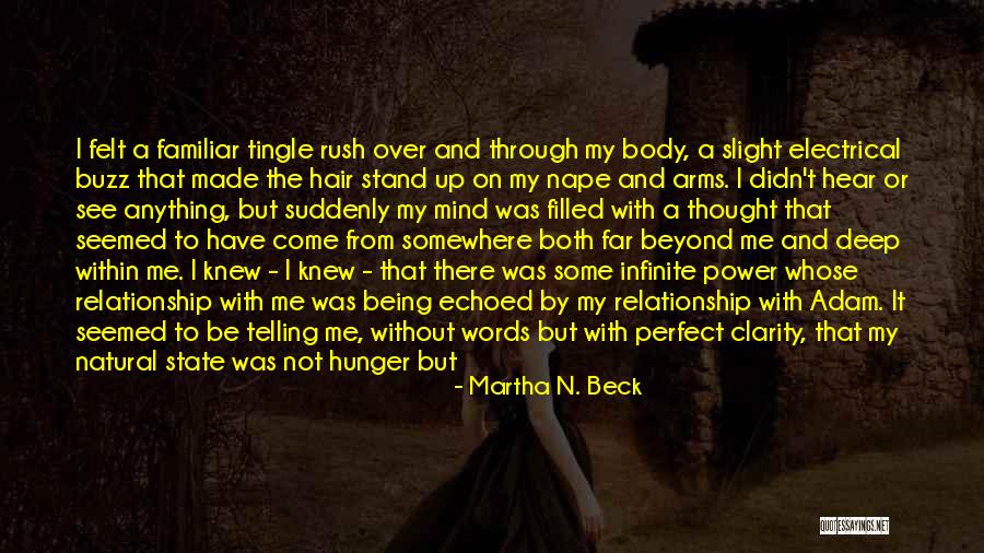 Being Perfect For Me Quotes By Martha N. Beck Being Perfect For Me Quotes By Martha N. Beck