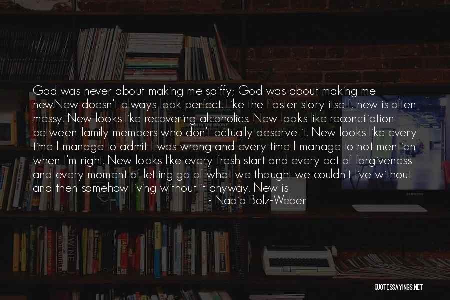 Being Perfect For Me Quotes By Nadia Bolz-Weber Being Perfect For Me Quotes By Nadia Bolz-Weber
