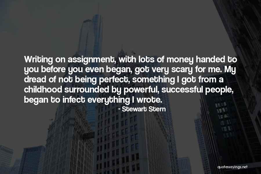 Being Perfect For Me Quotes By Stewart Stern Being Perfect For Me Quotes By Stewart Stern