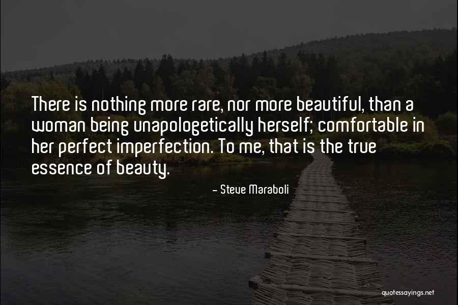 Being Perfect To Me Quotes By Steve Maraboli Being Perfect To Me Quotes By Steve Maraboli