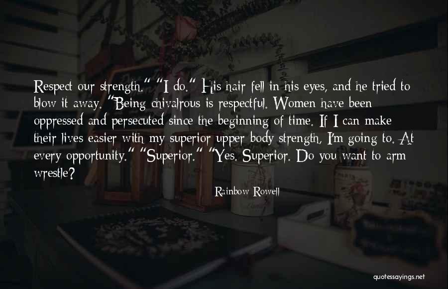 Being Persecuted Quotes By Rainbow Rowell Being Persecuted Quotes By Rainbow Rowell