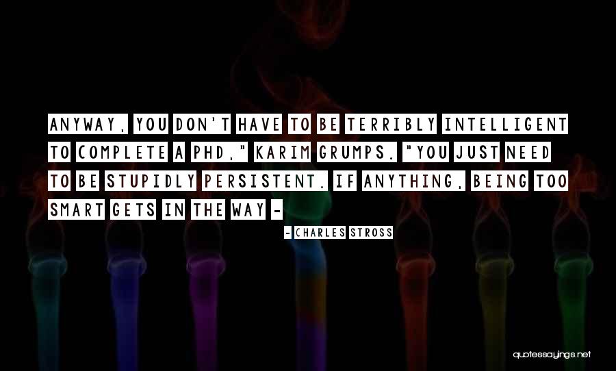 Being Persistent Quotes By Charles Stross Being Persistent Quotes By Charles Stross