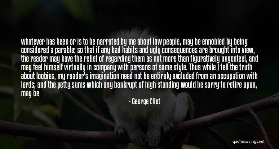 Being Petty Quotes By George Eliot Being Petty Quotes By George Eliot
