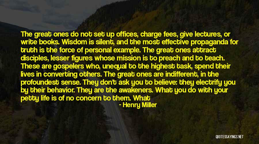 Being Petty Quotes By Henry Miller