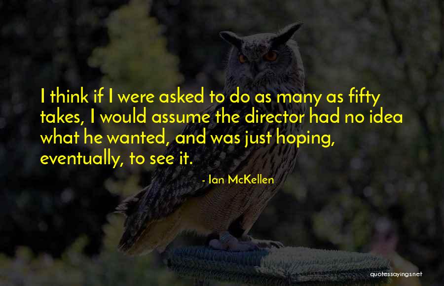 Being Phobic Quotes By Ian McKellen Being Phobic Quotes By Ian McKellen