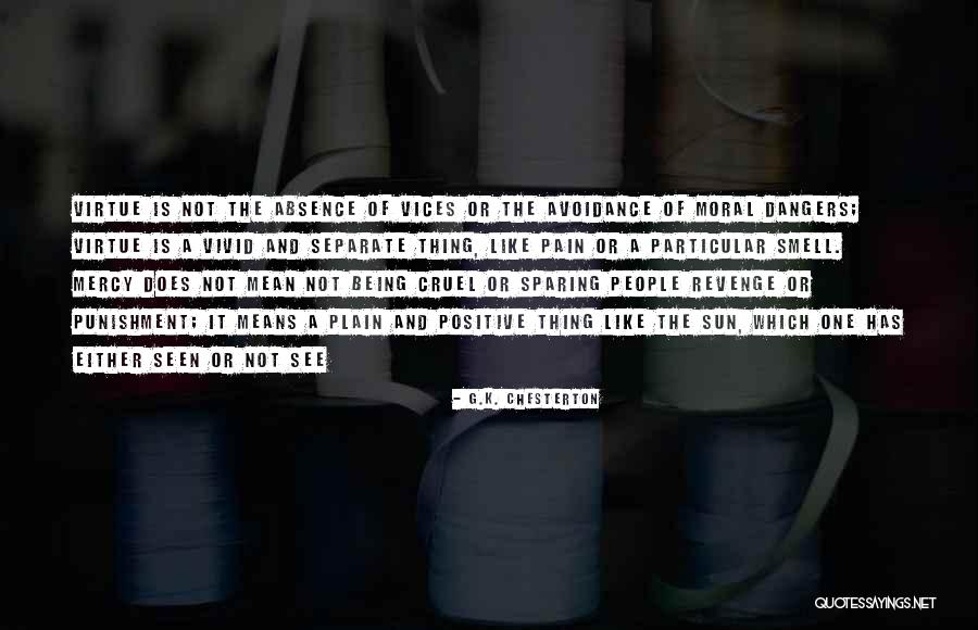 Being Plain Quotes By G.K. Chesterton Being Plain Quotes By G.K. Chesterton
