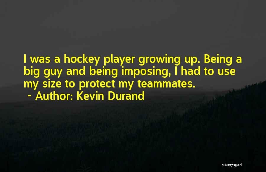 Being Plus Size Quotes By Kevin Durand