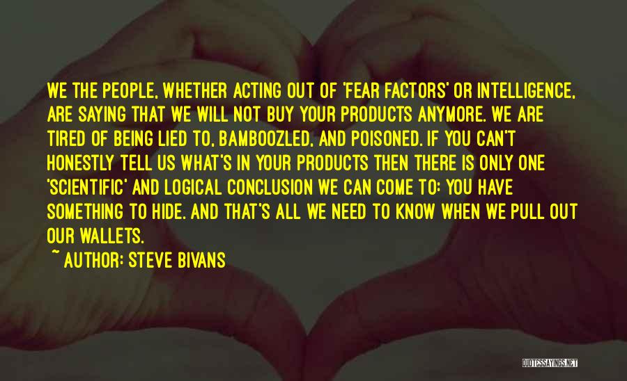 Being Poisoned Quotes By Steve Bivans