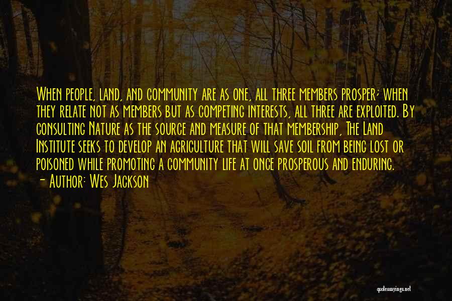 Being Poisoned Quotes By Wes Jackson