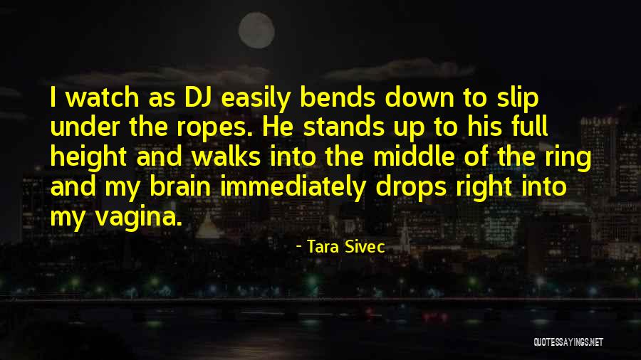Being Pompous Quotes By Tara Sivec Being Pompous Quotes By Tara Sivec