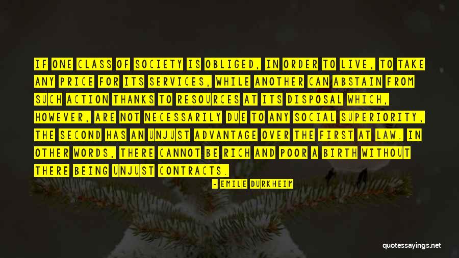 Being Poor And Rich Quotes By Emile Durkheim Being Poor And Rich Quotes By Emile Durkheim