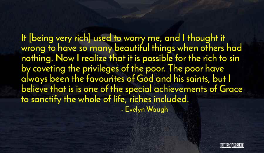 Being Poor And Rich Quotes By Evelyn Waugh Being Poor And Rich Quotes By Evelyn Waugh
