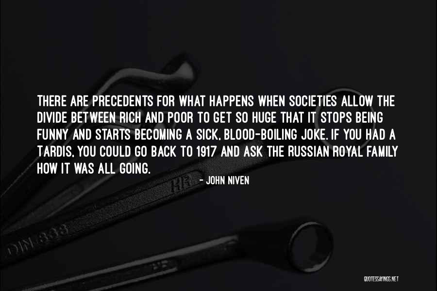 Being Poor And Rich Quotes By John Niven Being Poor And Rich Quotes By John Niven