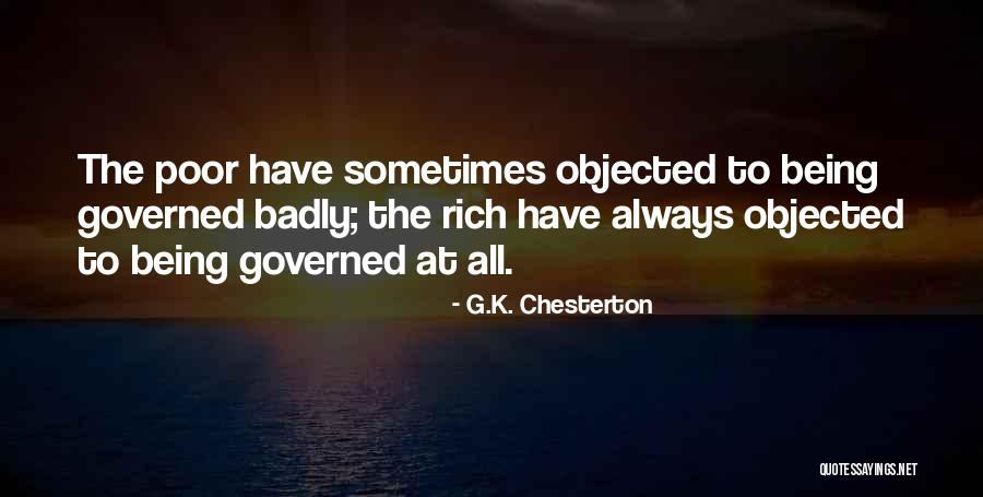 Being Poor To Rich Quotes By G.K. Chesterton Being Poor To Rich Quotes By G.K. Chesterton