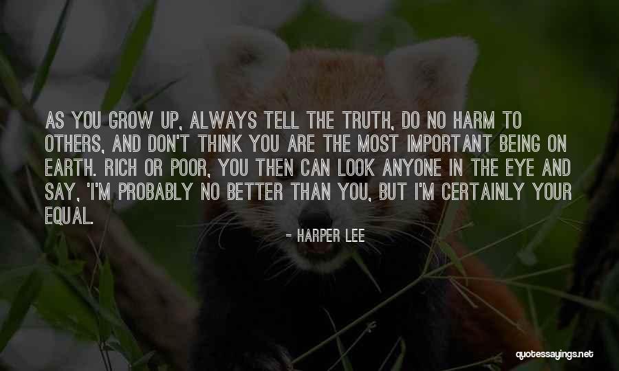 Being Poor To Rich Quotes By Harper Lee Being Poor To Rich Quotes By Harper Lee