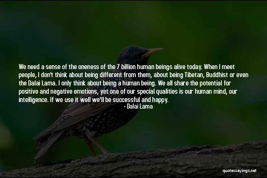 Being Positive And Happy Quotes By Dalai Lama Being Positive And Happy Quotes By Dalai Lama