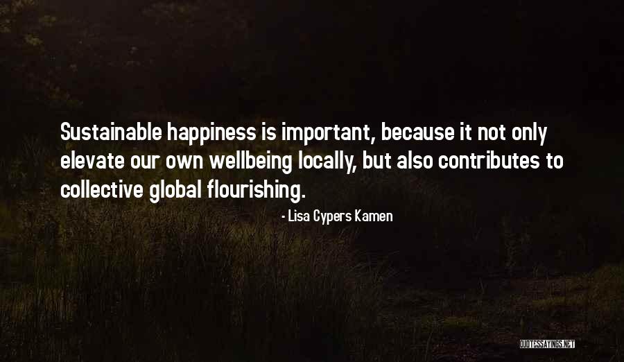 Being Positive And Happy Quotes By Lisa Cypers Kamen Being Positive And Happy Quotes By Lisa Cypers Kamen