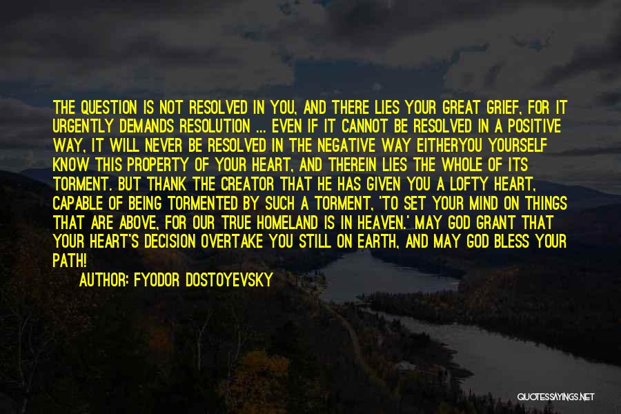 Being Positive And Not Negative Quotes By Fyodor Dostoyevsky