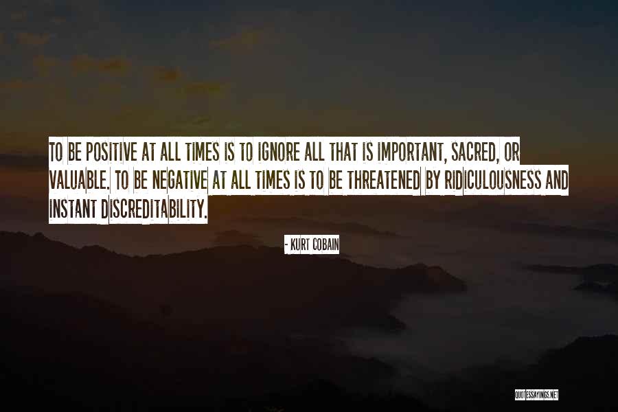 Being Positive Over Negative Quotes By Kurt Cobain Being Positive Over Negative Quotes By Kurt Cobain